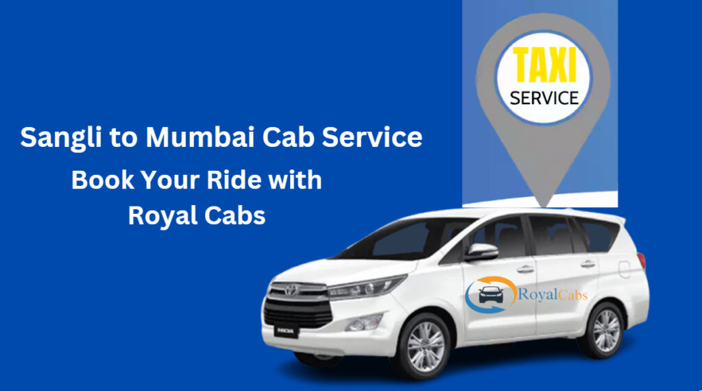 Sangli to Mumbai Taxi Service
