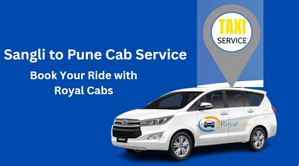 Sangli to Pune Cab Service